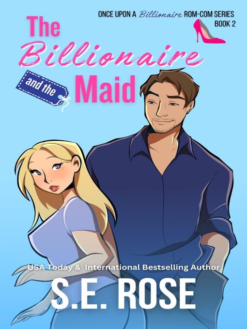 Title details for The Billionaire and the Maid by S.E. Rose - Wait list